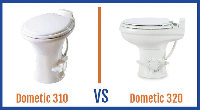 Dometic RV Toilet 310 VS 320 : 14 Factors Discussed