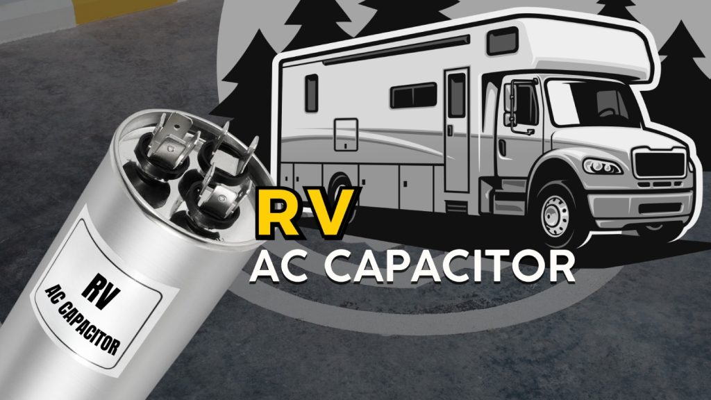 best hard start capacitor for rv ac